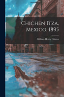 Chichen Itza, Mexico, 1895-9781014115942
