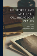 The Genera and Species of Orchidaceous Plants-9781014275325