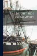 The Bright Side of Memphis;-9781014327628