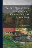 Tyler's Quarterly Historical and Genealogical Magazine; 4-9781014331410