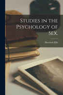 Studies in the Psychology of Sex. [electronic Resource]-9781014638175