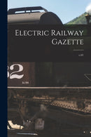Electric Railway Gazette; v.01-9781014867537