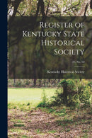 Register of Kentucky State Historical Society; 20, no. 60-9781014891594