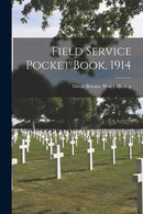 Field Service Pocket Book, 1914-9781014897367