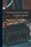 Canadian Farm Cook Book-9781014982292