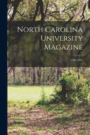 North Carolina University Magazine; 1890-1892-9781014997623