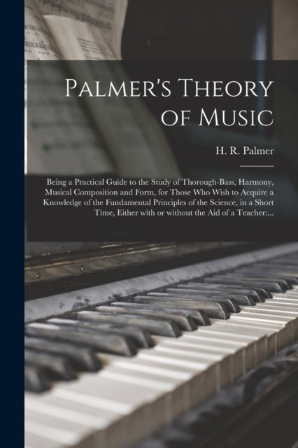 Palmer''s Theory of Music