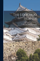 The Loochoo Islands-9781015333574