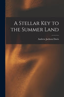 A Stellar Key to the Summer Land-9781015345348