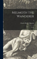 Melmoth the Wanderer : a Tale; 2-9781015386310