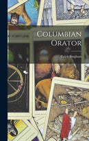 Columbian Orator-9781015396272