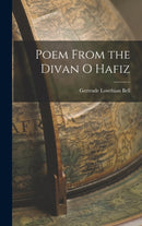 Poem From the Divan o Hafiz-9781015461642
