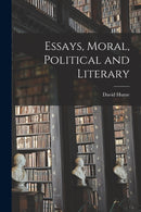 Essays, Moral, Political and Literary-9781015491090