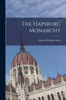 The Hapsburg Monarchy-9781015506411