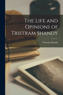 The Life and Opinions of Tristram Shandy-9781015630758