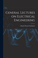 General Lectures on Electrical Engineering-9781015688568