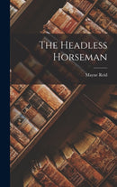 The Headless Horseman-9781015710115