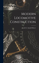 Modern Locomotive Construction-9781015811348