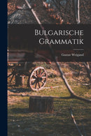 Bulgarische Grammatik-9781015812710