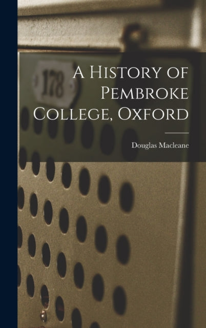 A History of Pembroke College, Oxford-9781016467988