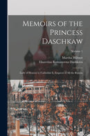 Memoirs of the Princess Daschkaw