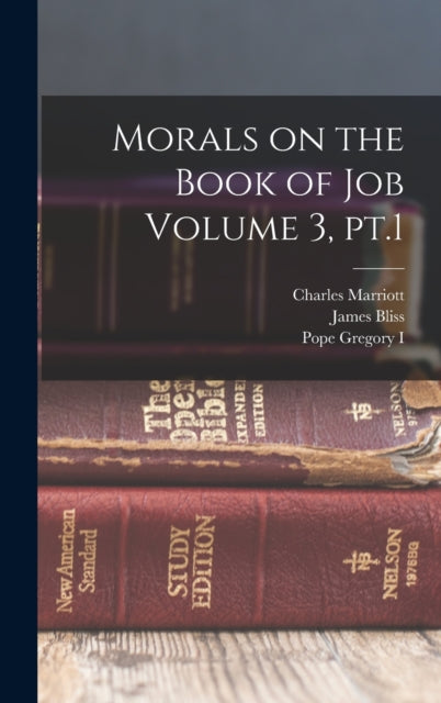 Morals on the Book of Job Volume 3, pt.1-9781016516754
