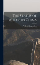 The Status of Aliens in China-9781016672016