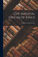 The Magical Origin Of Kings-9781016904988