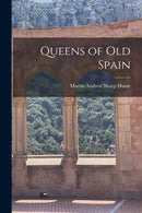 Queens of Old Spain-9781016942980