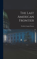 The Last American Frontier-9781017333732