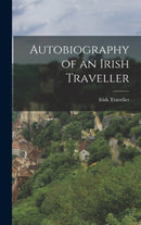 Autobiography of an Irish Traveller-9781017430622