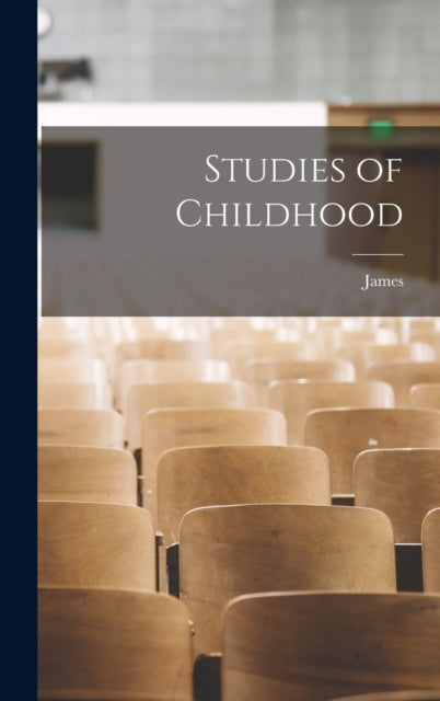 Studies of Childhood-9781017862973