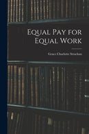 Equal Pay for Equal Work-9781017894998