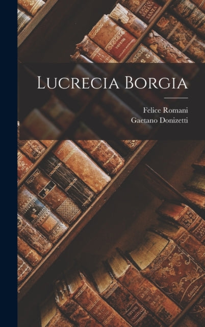 Lucrecia Borgia-9781018513898