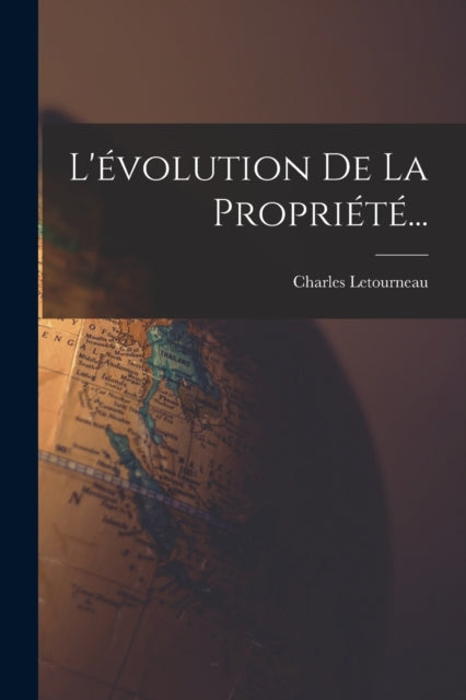 L'evolution De La Propriete...-9781018681931