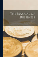 The Manual of Bussiness-9781018951874