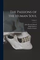 The Passions of the Human Soul; Volume 2-9781019124901