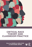 Critical Race Theory and Classroom Practice-9781032000060