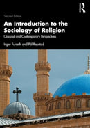 An Introduction to the Sociology of Religion : Classical and Contemporary Perspectives-9781032002590