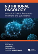 Nutritional Oncology : Nutrition in Cancer Prevention, Treatment, and Survivorship-9781032002613