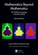 Mathematica Beyond Mathematics : The Wolfram Language in the Real World-9781032004839
