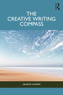 The Creative Writing Compass-9781032004907