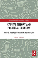 Capital Theory and Political Economy : Prices, Income Distribution and Stability-9781032006253