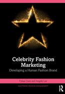 Celebrity Fashion Marketing : Developing a Human Fashion Brand-9781032007359