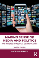 Making Sense of Media and Politics : Five Principles in Political Communication-9781032009834