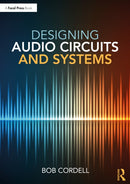 Designing Audio Circuits and Systems-9781032010892