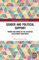 Gender and Political Support : Women and Hamas in the Occupied Palestinian Territories-9781032011493