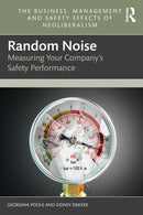Random Noise : Measuring Your Company's Safety Performance-9781032012421