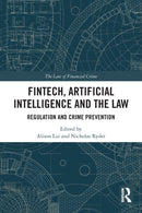 FinTech, Artificial Intelligence and the Law : Regulation and Crime Prevention-9781032012469