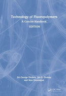 Technology of Fluoropolymers : A Concise Handbook-9781032013602